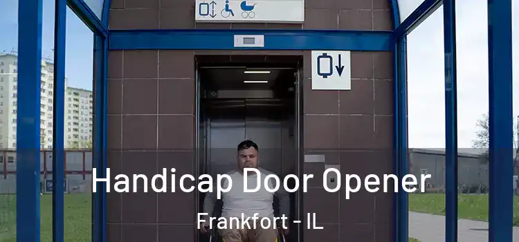  Handicap Door Opener Frankfort - IL