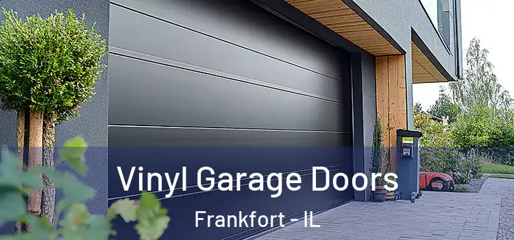  Vinyl Garage Doors Frankfort - IL